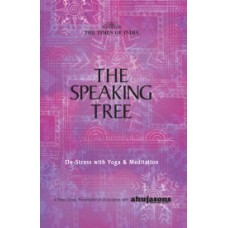 The Speaking Tree: De-Stress With Yoga And Meditation (Hardcover)by Times Editorial 